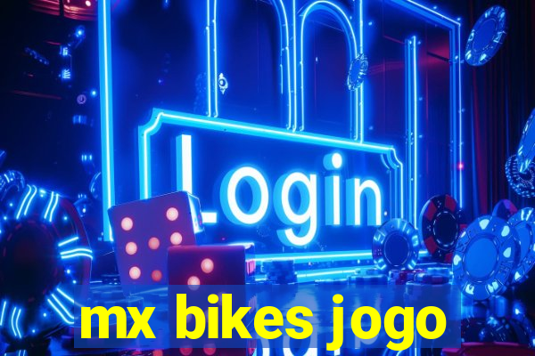 mx bikes jogo